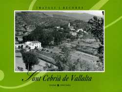 Sant Cebrià de Vallalta. Imatges i records